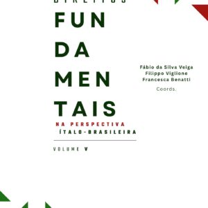 [E-book] Direitos Fundamentais na Perspectiva Ítalo-Brasileira, vol. V