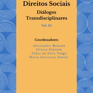 [E-book] : Direitos sociais: diálogos transdisciplinares, vol. III